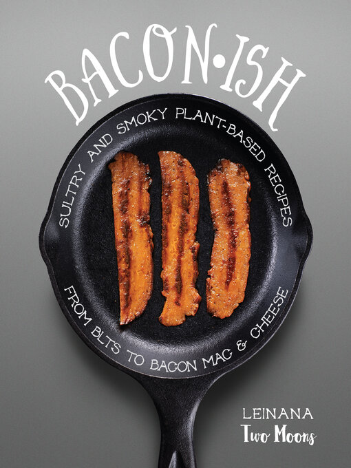 Title details for Baconish by Leinana Two Moons - Available
